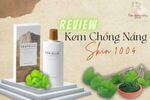 Kem chống nắng 1004