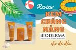 Review kem chống nắng Bioderma