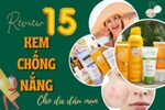 Review kem chống nắng cho da dầu mụn giá rẻ