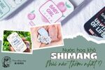 Nước Hoa Khô Shimang Mùi Nào Thơm Nhất