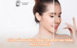 dưỡng trắng da body