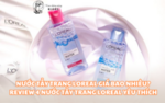 Nước Tẩy Trang Loreal